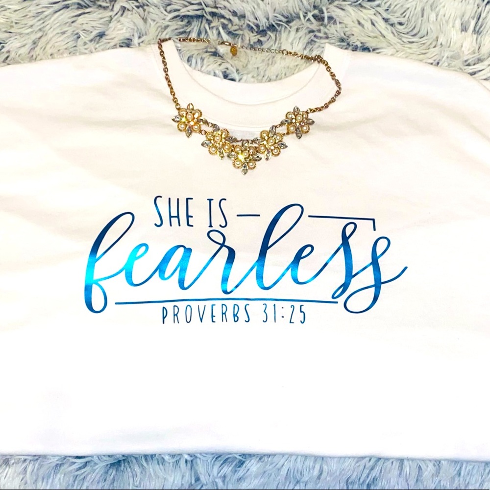 She is Fearless tshirt